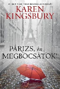 Párizs, én megbocsátok!