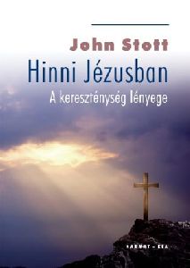 Hinni Jézusban - A kereszténység lényege