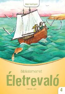 Életrevaló - Bibliaismeret 4. Munkafüzet (HA-1040)