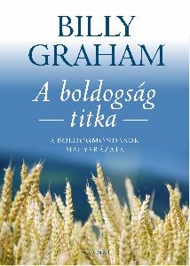 A boldogság titka - A boldogmondások magyarázata