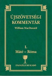 Újszövetségi Kommentár 1. kötet (Máté-Róma)