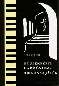Gyülekezeti Harmónium- (orgona-) játék