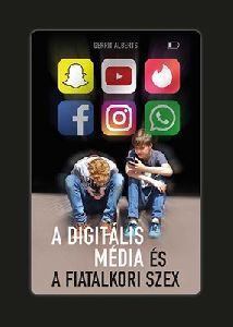 A digitális média és a fiatalkori szex