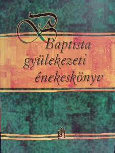 Baptista gyülekezeti énekeskönyv (puhafedeles)