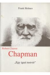 Robert Cleaver Chapman - 