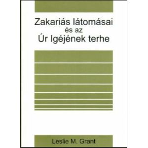 Zakariás látomásai és az Úr Igéjének terhe