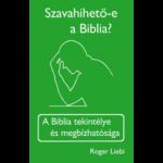 Szavahihető-e a Biblia?