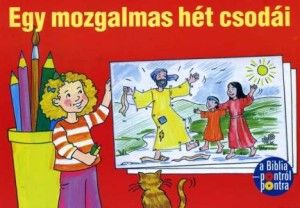 Egy mozgalmas hét csodái - A Biblia pontról pontra (színező)